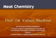 Prof. Dr. Fahim Shaltout control/1025/crs-10415... · 2020. 9. 17. · Meat Chemistry Prof. Dr. Fahim Shaltout Professor of Meat Hygiene Faculty of Veterinary Medicine Professor Benha