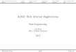 AJAX: Rich Internet Applications 2021. 7. 6.¢  Rich Internet Applications AJAX AJAX example Conclusion