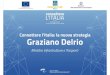 Connettere l’Italia: la nuova strategia · 2017. 6. 14. · 4 Connettere l’Italia: la nuova strategia La vision Il futuro che stiamo costruendo “Connettere l’Italia” vuol