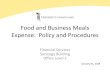 Food and Business Meals Expense: Policy and Procedures...Business Meals- a meal with a clearly defined business purpose for UMB employees with non-UMB employees generally at a restaurant