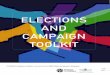 ELECTIONS AND CAMPAIGN TOOLKIT - Women in Politicswomeninpolitics.ca/wp-content/uploads/2019/05/Elections...CAMPAIGN TOOLKIT 2 OVERVIEW: This toolkit was developed for anyone looking