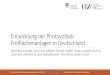 Entwicklung der Photovoltaik-11dfns.ioer.info/fileadmin/user_upload/11dfns/pdf... · 2019. 4. 17. · Entwicklung der Photovoltaik-Freiflächenanlagen in Deutschland UNTERSUCHUNG