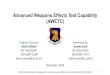 Advanced Weapons Effects Test Capability (AWETC) · 2019. 11. 20. · Combine survey & fiducial imagery Camera-Target Coordinate System map 16 high-speed cameras Power/protection/trigger