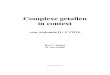 Complexe getallen in context - Universiteit Utrecht · 2011. 6. 15. · Complexe getallen in context voor wiskunde D ( 5 VWO) R.A.C. Dames H. van Gendt Versie 4, juni 2011 . 2 In
