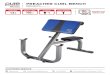 PREACHER CURL BENCH - Global Quality Brands · 2018. 2. 9. · PREACHER CURL BENCH MODEL# 8640PC PRODUCT MANUAL - VERSION 01.18.07 FOR AGES: 13+ X1 WEIGHT LIMIT: 350 Lbs 158 Kgs TO