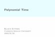 Polynomial Time - Carnegie Mellon University15455/pdf/lect-06.pdf · 2020. 1. 29. · Amazingly, the algorithm uses little more than high school arithmetic. The original algorithm