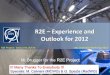 R2E Experience and Outlook for 2012 · 2012. 9. 13. · R2E Failure Rates Expectations February 7th 2012 Overview 2 2011 radiation levels -> 2012 Mitigation measures: applied prior