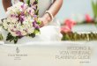 WEDDING & VOW RENEWAL PLANNING GUIDE · 2021. 6. 18. · Our wedding packages include photography services during your ceremony. We can also add videography, to further capture your