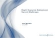 Brazil: Economic Outlook and Current Challenges · 2017. 4. 7. · Aldo Mendes June 2011. Title: Brazil: Economic Outlook and Current Challenges Author: Aldo Mendes Subject: Economia