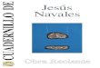 Cuadernillo de Jesús Navales · 2020. 9. 28. · Jesús Navales Obra Reciente del 9 al 24 de abril Sala de Exposiciones de la “Casa de Cultura” Caspe, 2016 Sin título nº 12