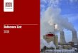 Reference List · Etihad Sugar Refinery 2016 / Iraq Supplies of globe valves (K01) ac-cessories and spare parts Crestal Trading Fzco Conventional power / Petrochemistry ... Segezha