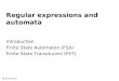 Regular expressions and automatagatius/mai-inlp/FSModels2.pdf · 2013. 10. 10. · NLP FS Models 3 Regular expressions and automata Regular expressions can be implemented by the finite-state