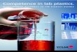 Competence in lab plastics. - Avsistaavsista.lt/TvsDocs/Plastikas/PDF/volumenmessung_en.pdf · 2010. 9. 15. · Class B according to DIN 12681/ISO 6706, highly transparent, with a