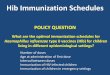 Hib Immunization Schedules - WHO · Limitations of the evidence Number of doses of Hib vaccine (T) Clinical and carriage data: no direct RCTs with comparisons within individual trials