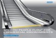 SMOOTH PEOPLE FLOW FOR COMMERCIAL ENVIRONMENTS · KONE TRAVELMASTER 110 THE RIGHT ESCALATOR FOR YOUR OPERATIONAL NEEDS The KONE TravelMaster 110 solution is a reliable, efﬁ cient
