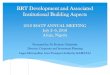 BRT Development and Associated Institutional Building Aspects · 2020. 5. 15. · BRT Development and Associated Institutional Building Aspects 2018 SSATP ANNUAL MEETING July 2- 6,