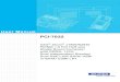 User Manual PCI-7032 - Advantech · 2017. 9. 26. · As you unpack the PCI-7032, check it for signs of ship-ping damage. (For example, damaged box, scratches, dents, etc.) If it is