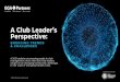A Club Leader’s Perspective · 2021. 6. 4. · In May 2020, GGA Partners launched its Perspective research initiative, a series of surveys which dive into the attitudes, preferences,