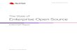 The State of Enterprise Open Source - Red Hat€¦ · The State of Enterprise Open Source The State of Enterprise Open Source. A Red Hat® Report. ... cloud, storage, middleware,