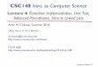 CSC148 Intro. to Computer Science - University of Torontoahchinaei/teaching/20165/csc148/... · 2016. 6. 2. · CSC148 Intro. to Computer Science Lecture 4: Container implementation,