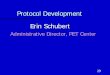 Protocol Development Erin Schubert