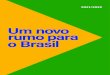 Um novo rumo para o Brasil