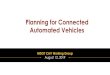 Planning for Connected Automated Vehicles
