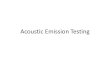 Acoustic Emission Method - SkillsCommons
