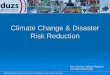 Climate Change vs Disaster Risk Reduction