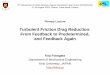 Turbulent Friction Drag Reduction: From Feedback to 