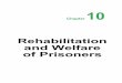 Rehabilitation and Welfare of Prisoners