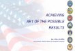 ACHIEVING ART OF THE POSSIBLE RESULTS