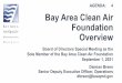 AGENDA: 4 Bay Area Clean Air Foundation Overview