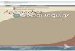 Approacheshes to SSocial Inquiryocial Inquiry