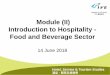 Module (II) Introduction to Hospitality - Food and 