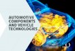 AUTOMOTIVE COMPONENTS AND VEHICLE TECHNOLOGIES