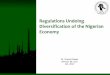 Regulations Undoing Diversification of the Nigerian Economy
