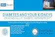 DIABETES AND YOUR KIDNEYS - UCLA Health