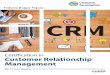 Certi˜cation in Customer Relationship Management