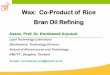 Wax: Co-Product of Rice Bran Oil Refining
