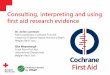 Consulting, interpreting and using first aid research evidence