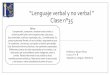 “Lenguaje verbal y no verbal ” Clase n°35