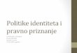 Politike identiteta i - PFSA