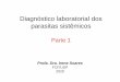 Diagnóstico laboratorial dos parasitas sistêmicos