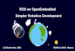 Simpler Robotics Development ROS on OpenEmbedded