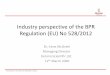 Industry perspective of the BPR Regulation (EU) No 528/2012