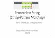 Pencocokan String String/Pattern Matching