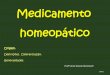 Medicamento homeopático - Homeopatia Explicada