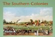 The Southern Colonies - Commack Schools