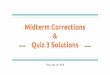 Midterm Corrections Quiz 3 Solutions - Donald Bren School 